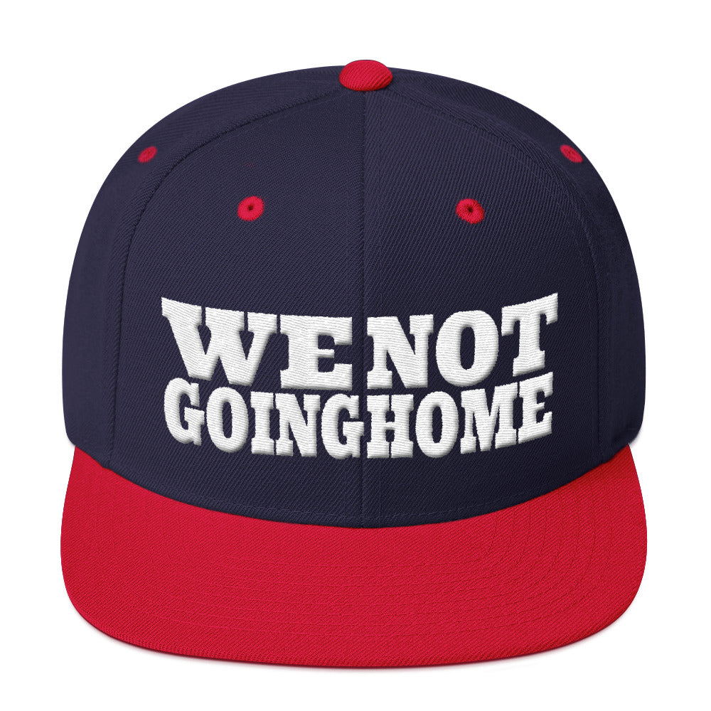Not Going Home Snapback Hat
